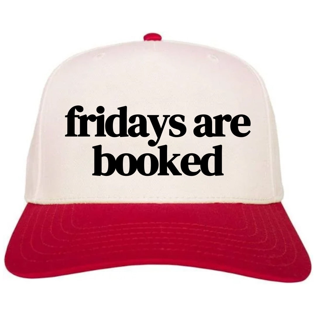 Fridays Are Booked Hat