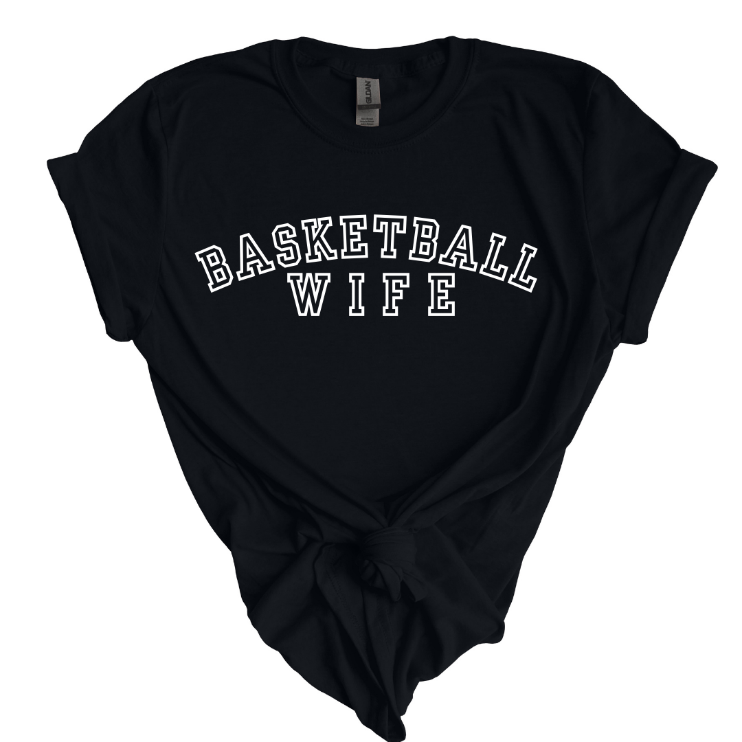 Basketball Wife - SHORT SLEEVE TEE