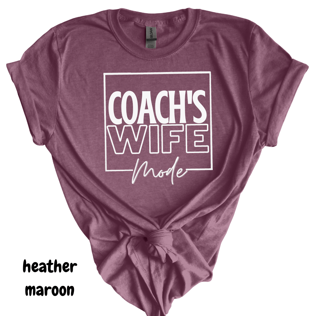 Coach's Wife Mode Tee