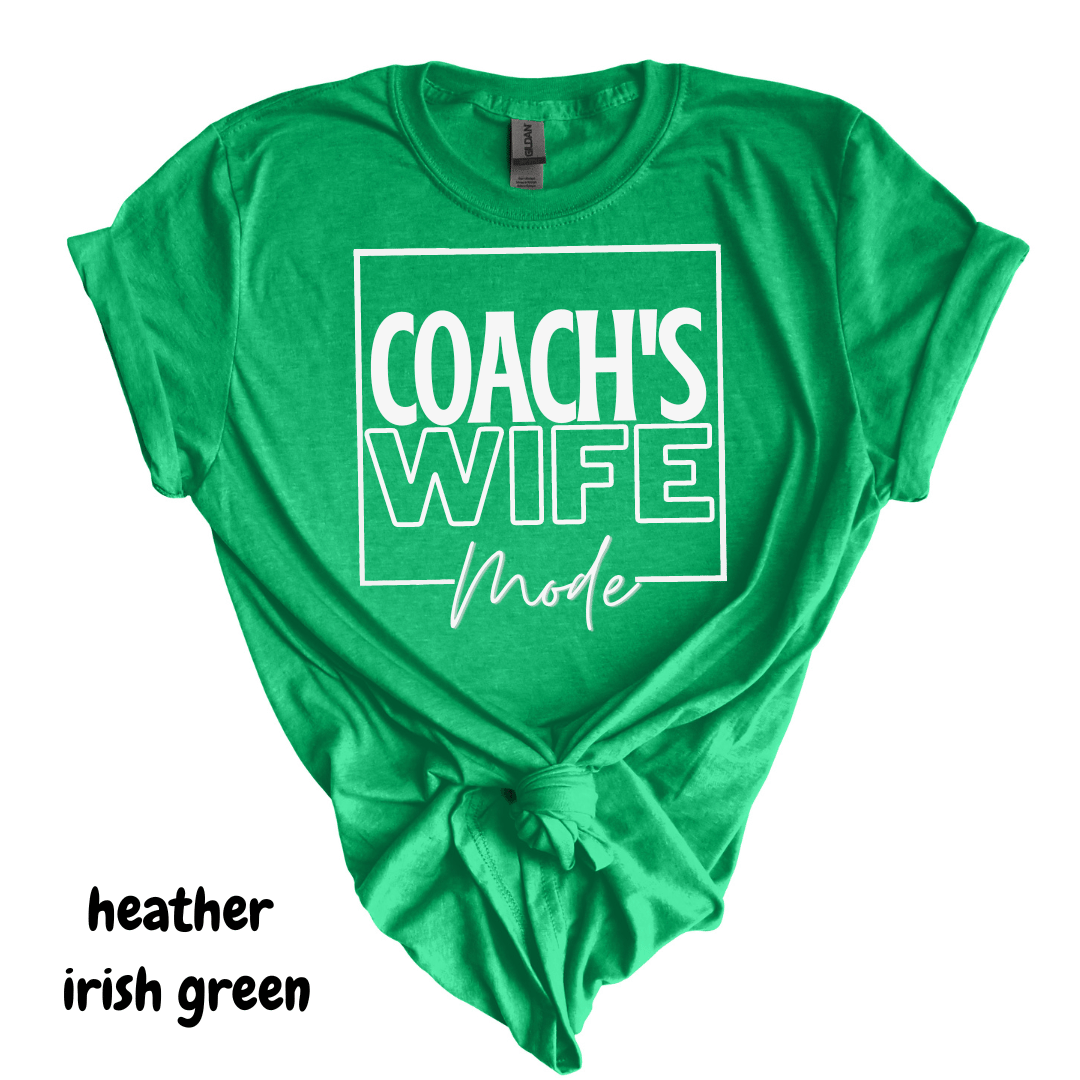Coach's Wife Mode Tee