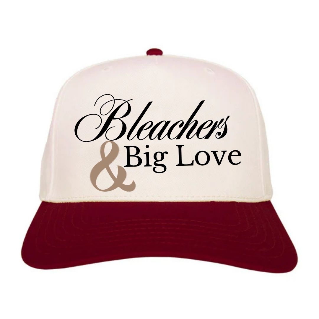 Bleachers & Big Love Hat