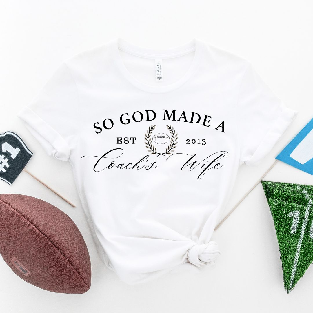 So God Made a Coach's Wife Tee