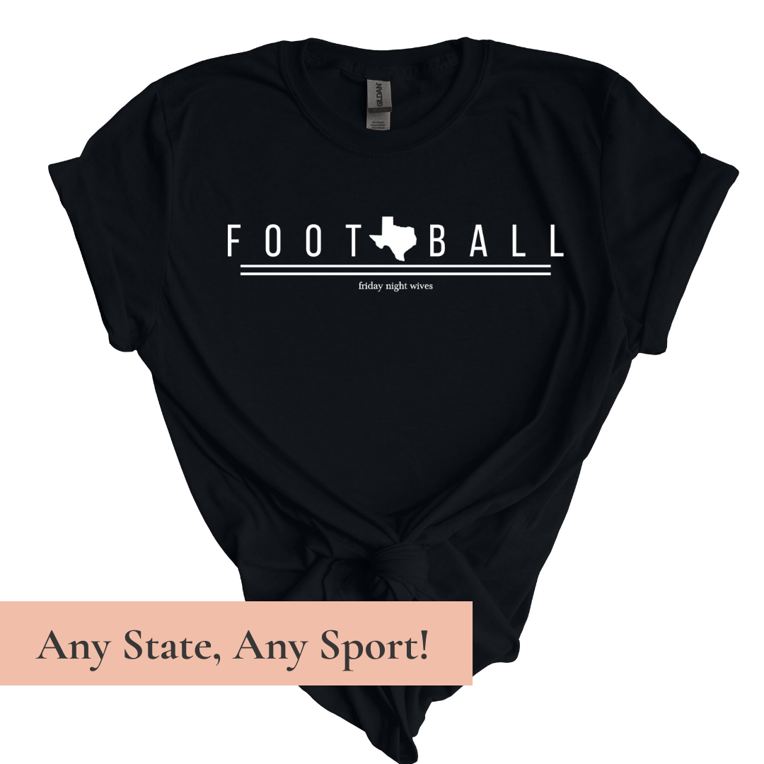Friday Night Wives State Tee- Fully Customize!