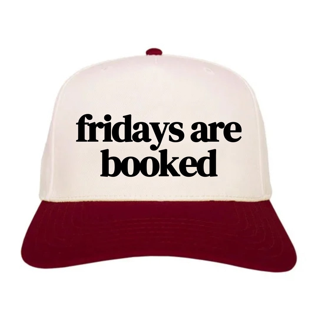 Fridays Are Booked Hat