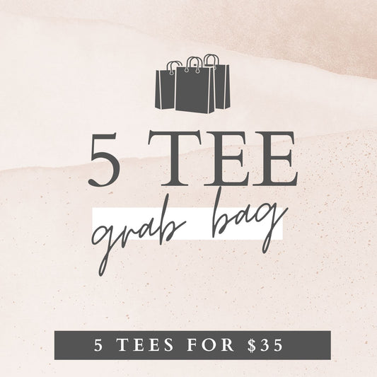 5 Tee Grab Bag