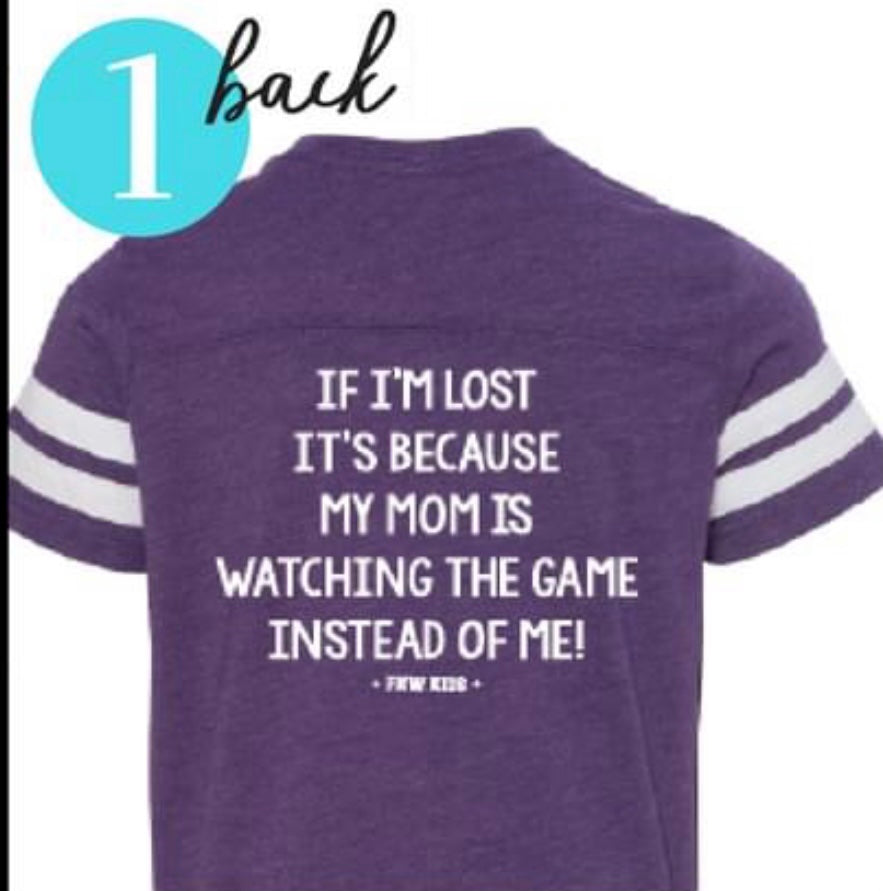 Coach's Kid... If I'm Lost.. Tee(Toddler, Youth) READY TO SHIP!