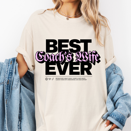 Best Coach's Wife Ever Tee