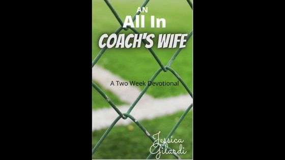 An All-In Coach's Wife: Sneak Peek at the Two-Week Devotional