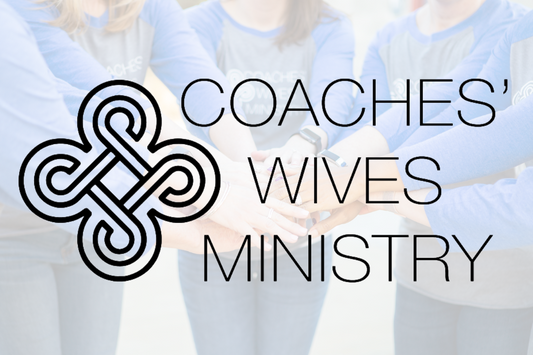 Coaches’ Wives Ministry (Nonprofit)