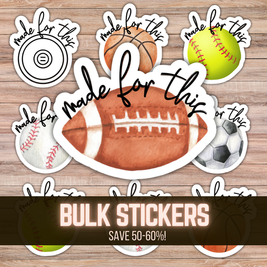 *BULK* 'Made for This' Sticker (Choose Your Sport)