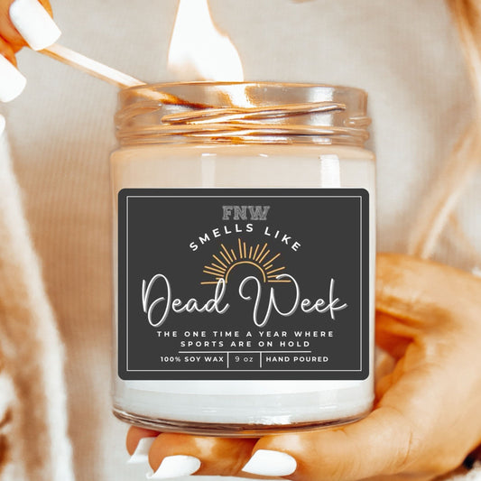Smells Like Dead Week:  9 oz Candle