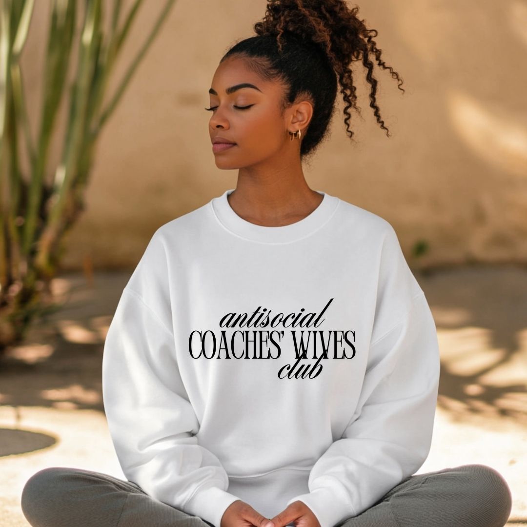 Antisocial Coaches' Wives Club Tee/Sweatshirt