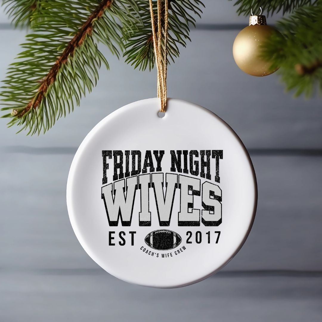 Friday Night Wives Ornament