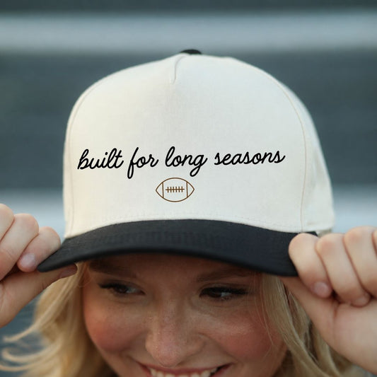 Built for Long Seasons Hat