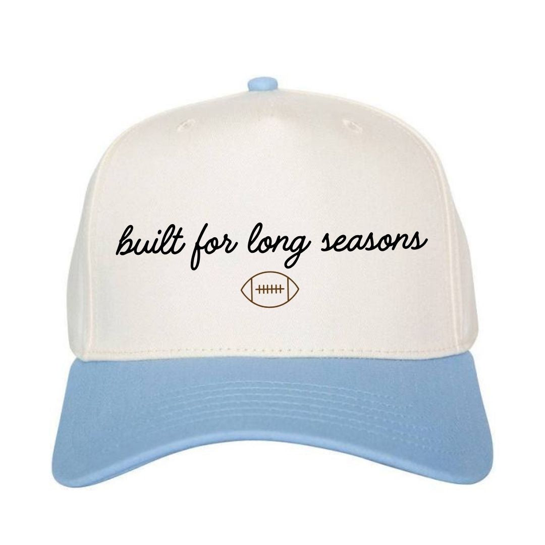 Built for Long Seasons Hat