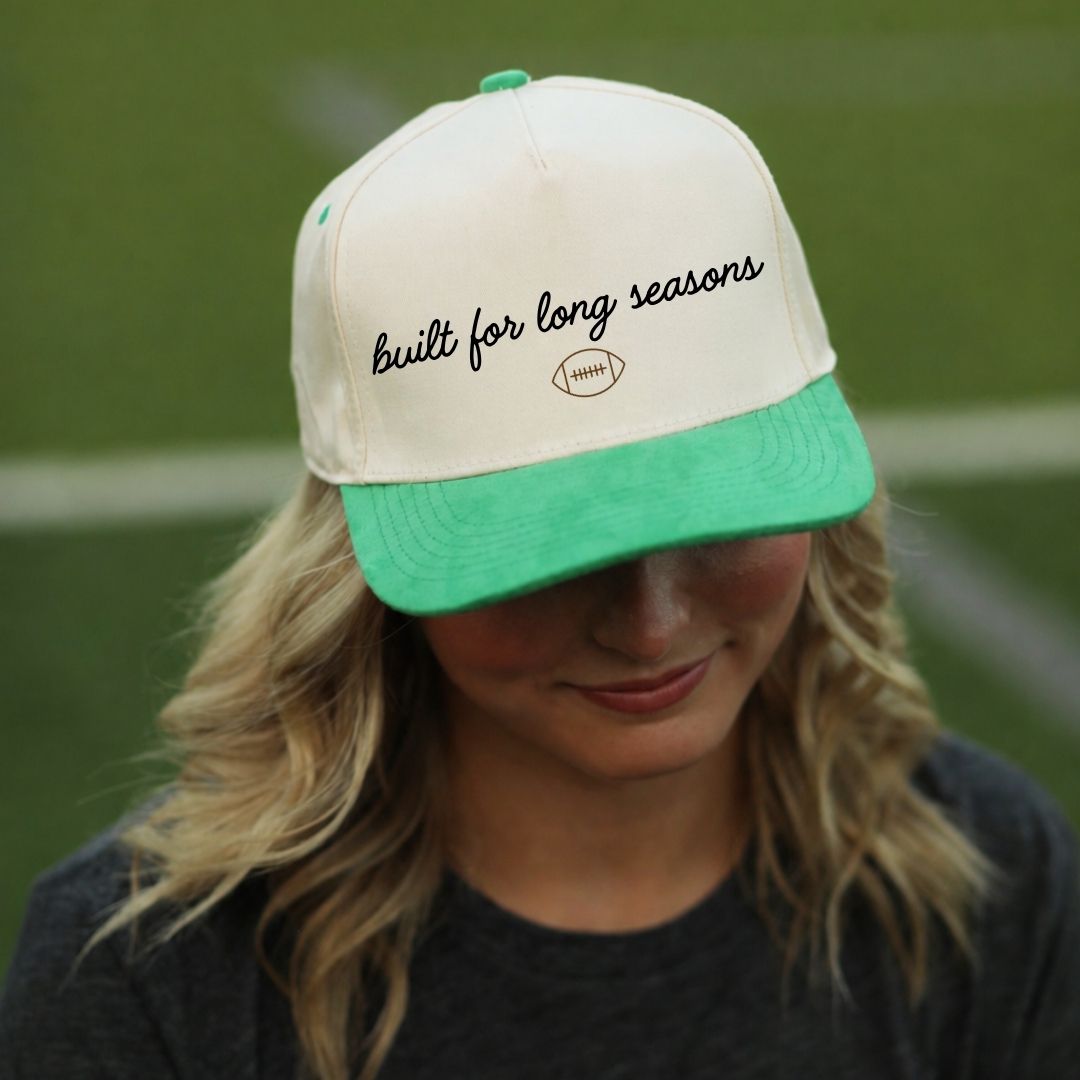Built for Long Seasons Hat