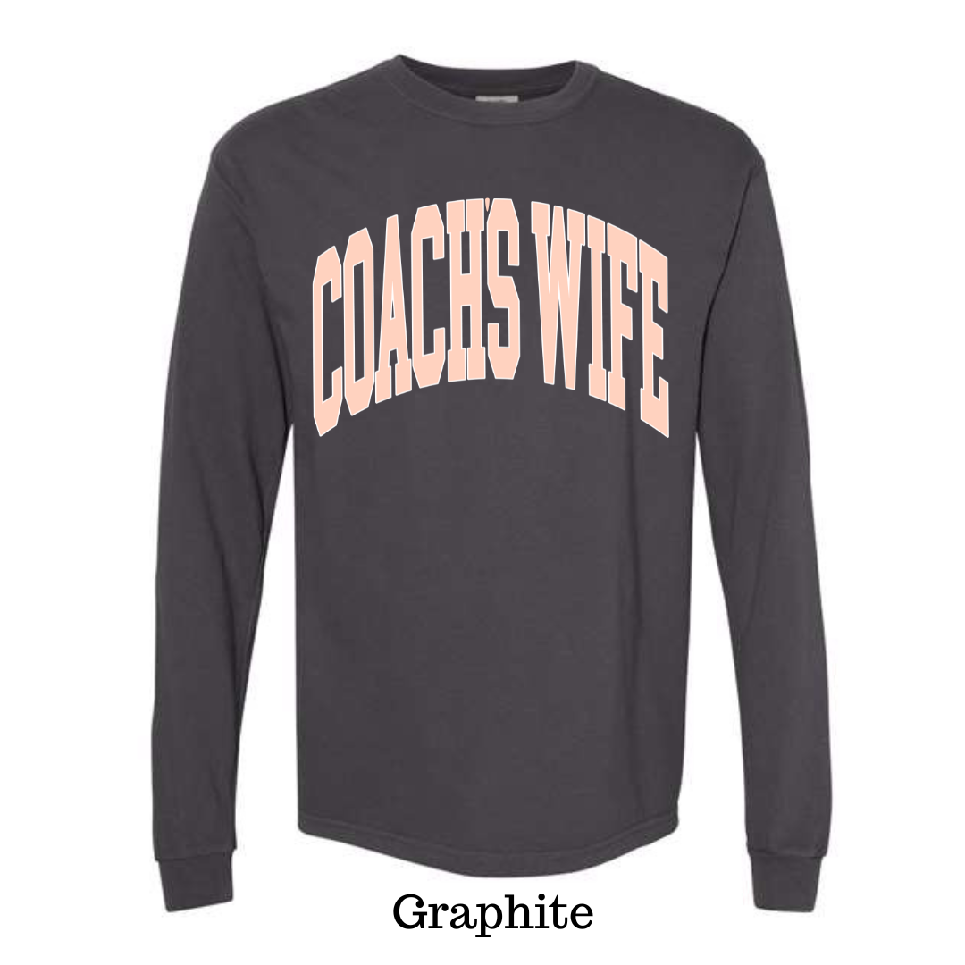 Coach's Wife Varsity- LONG SLEEVE TEE