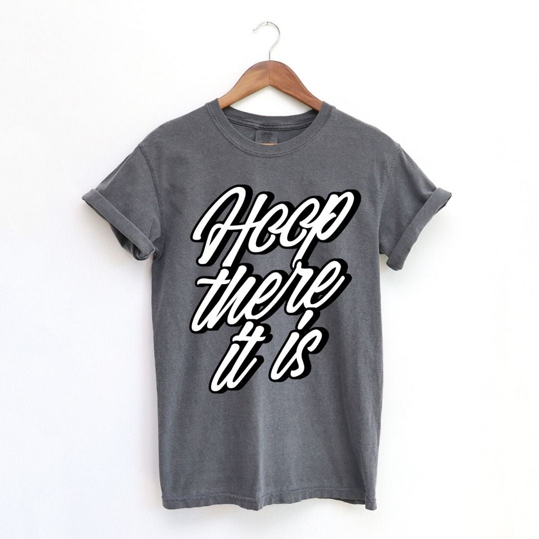 Hoop There It Is Tee
