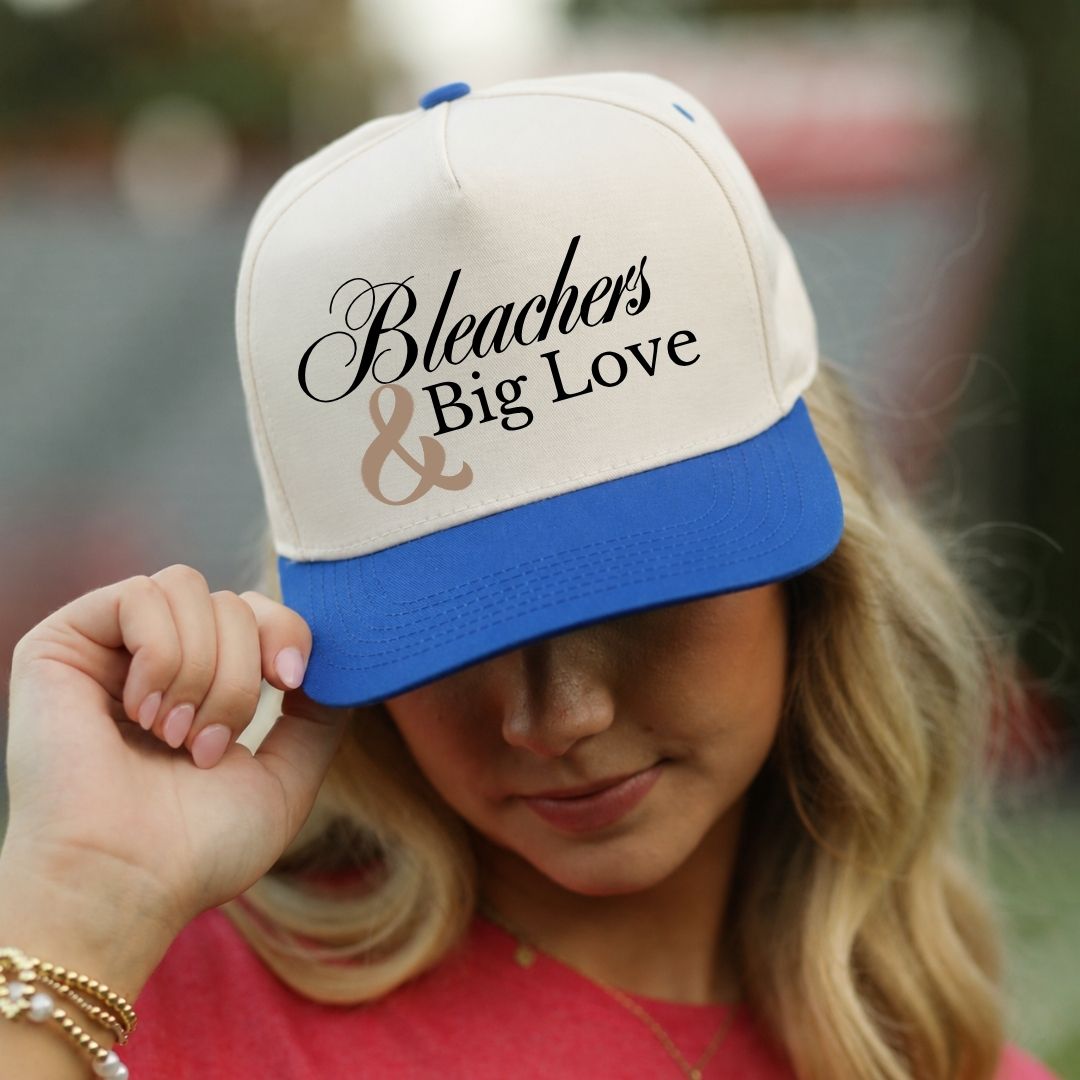 Bleachers & Big Love Hat