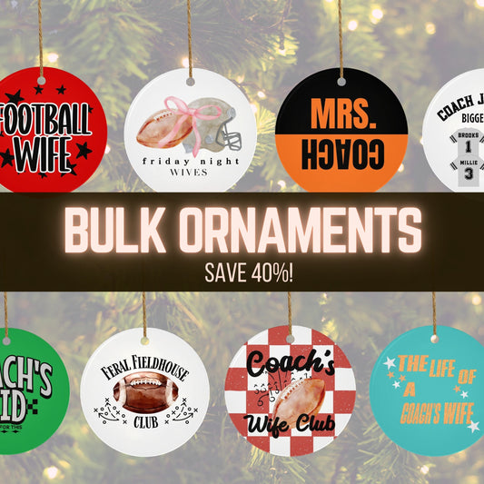 BULK Ornaments - Choose Your Design!