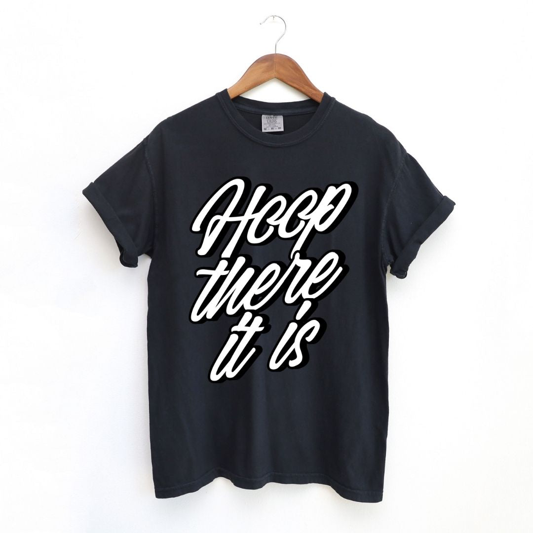 Hoop There It Is Tee