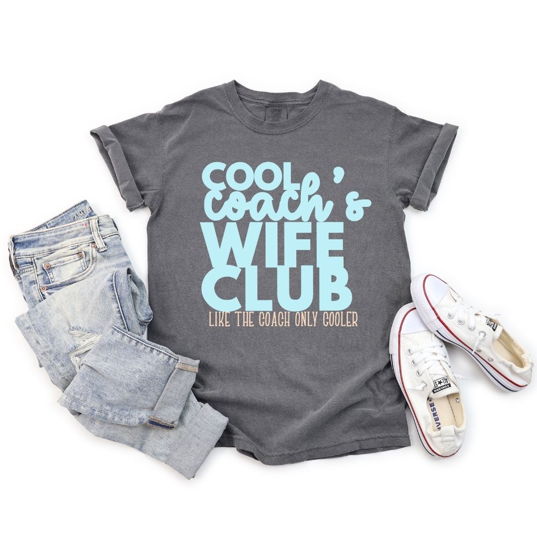 Cool Coach's Wife Club Tee