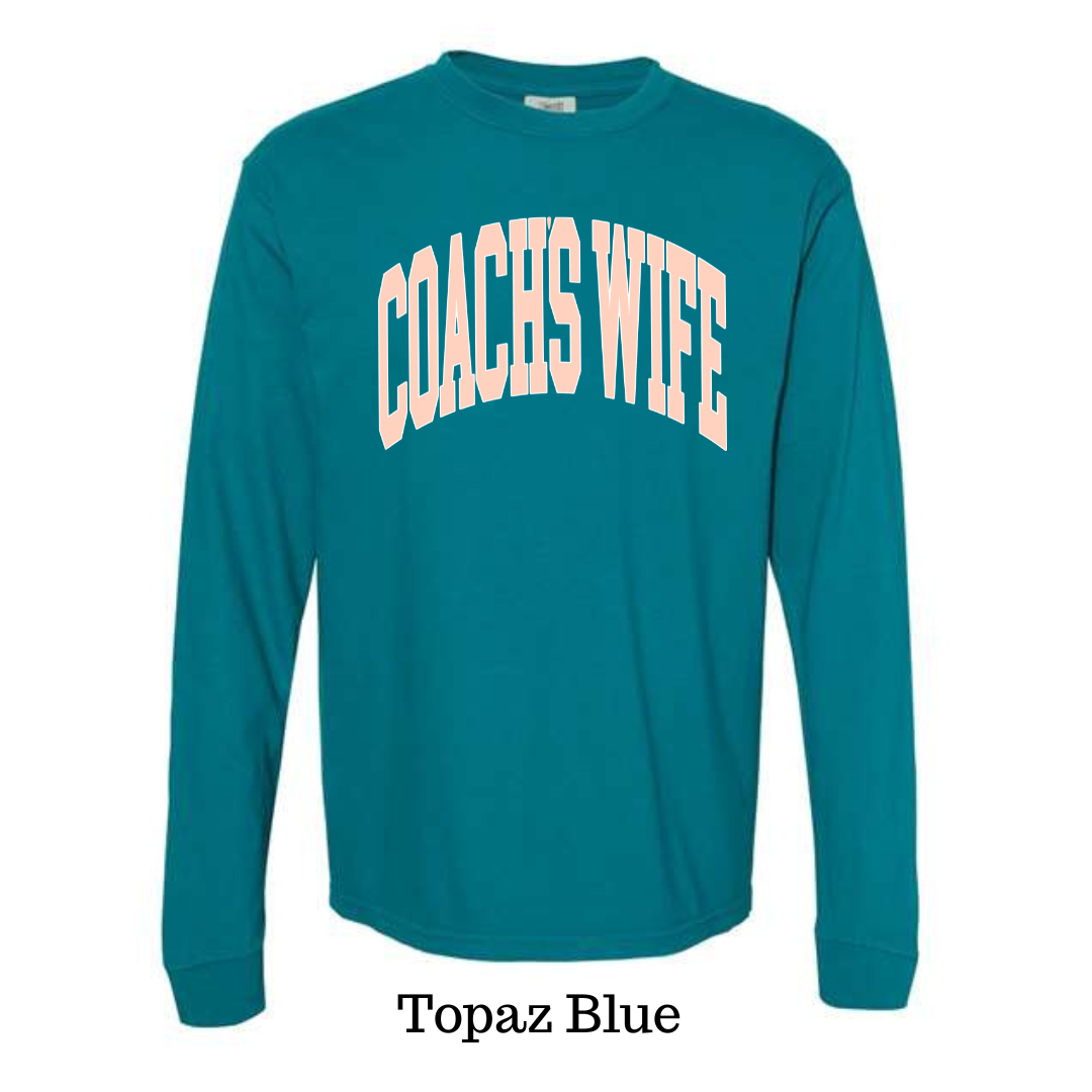 Coach's Wife Varsity- LONG SLEEVE TEE