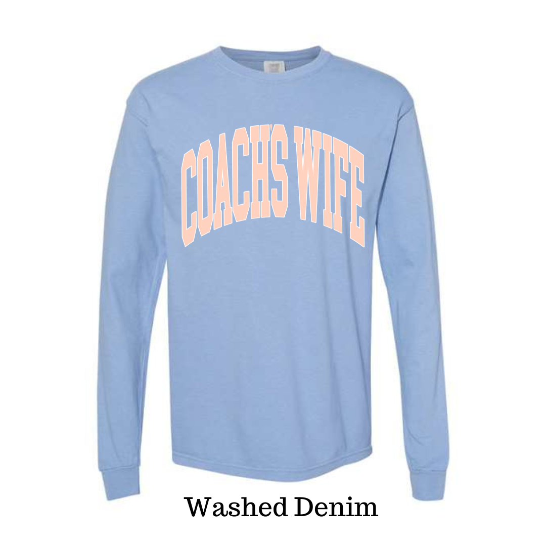 Coach's Wife Varsity- LONG SLEEVE TEE