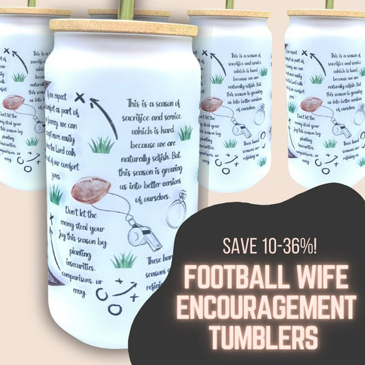 *BULK* Football Coach’s Wife Encouragement Glass Tumbler