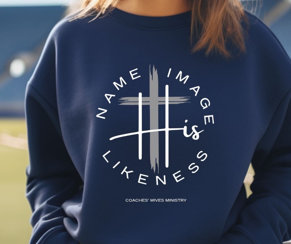 His Name, Image, Likeness Hoodie/Crewneck/Tee