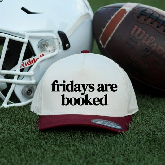 Fridays Are Booked Hat