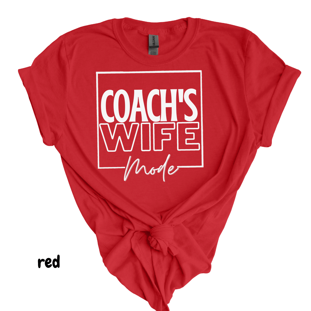 Coach's Wife Mode Tee