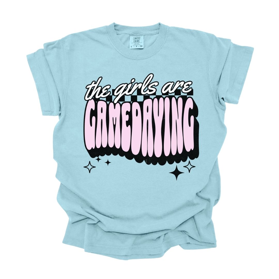 The Girls are Gamedaying Comfort Colors Tee