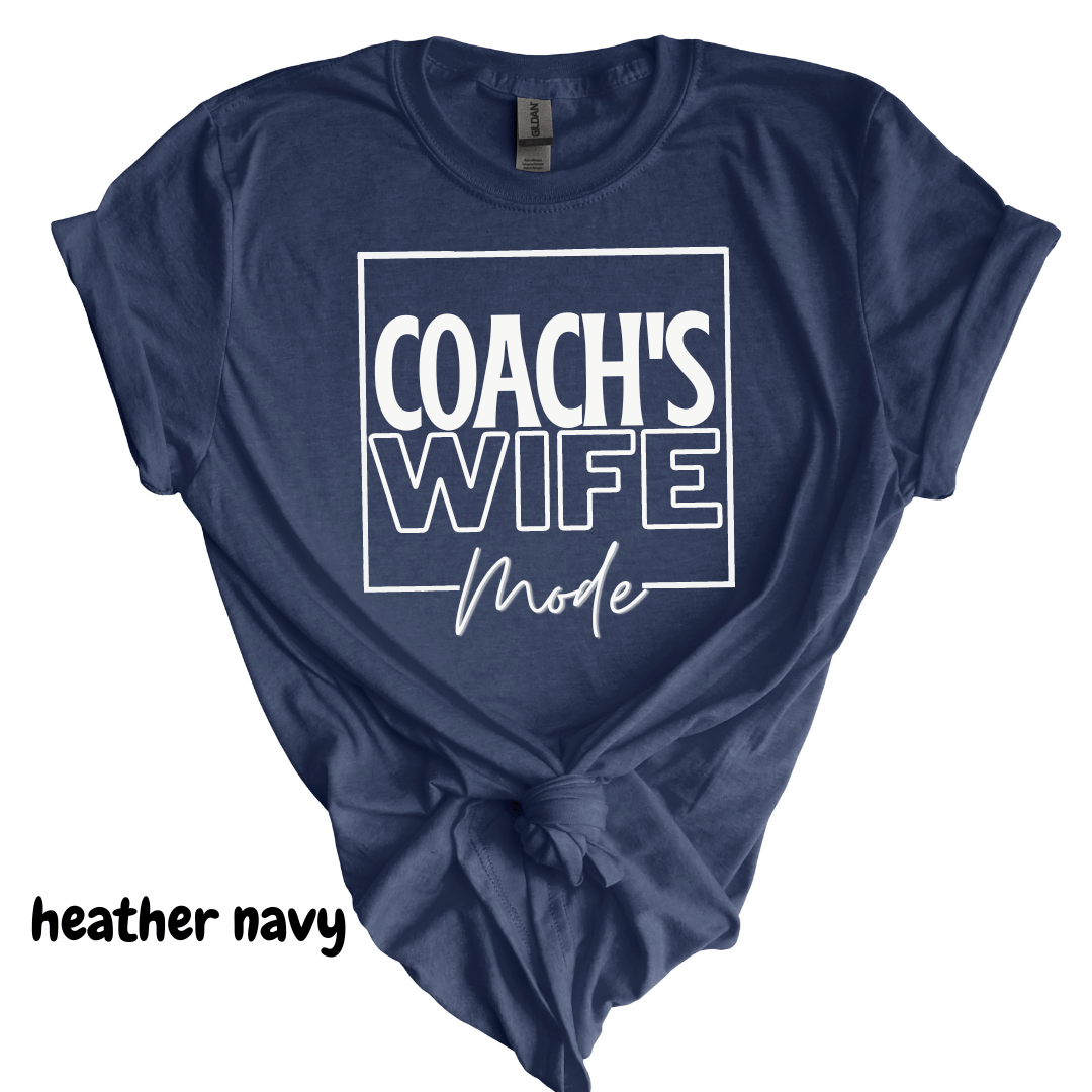 Coach's Wife Mode Tee