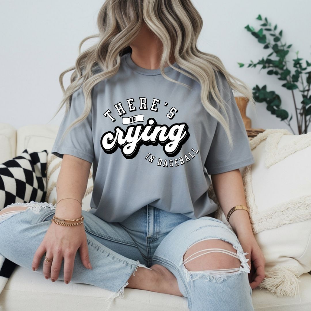 There's No Crying in Baseball Tee