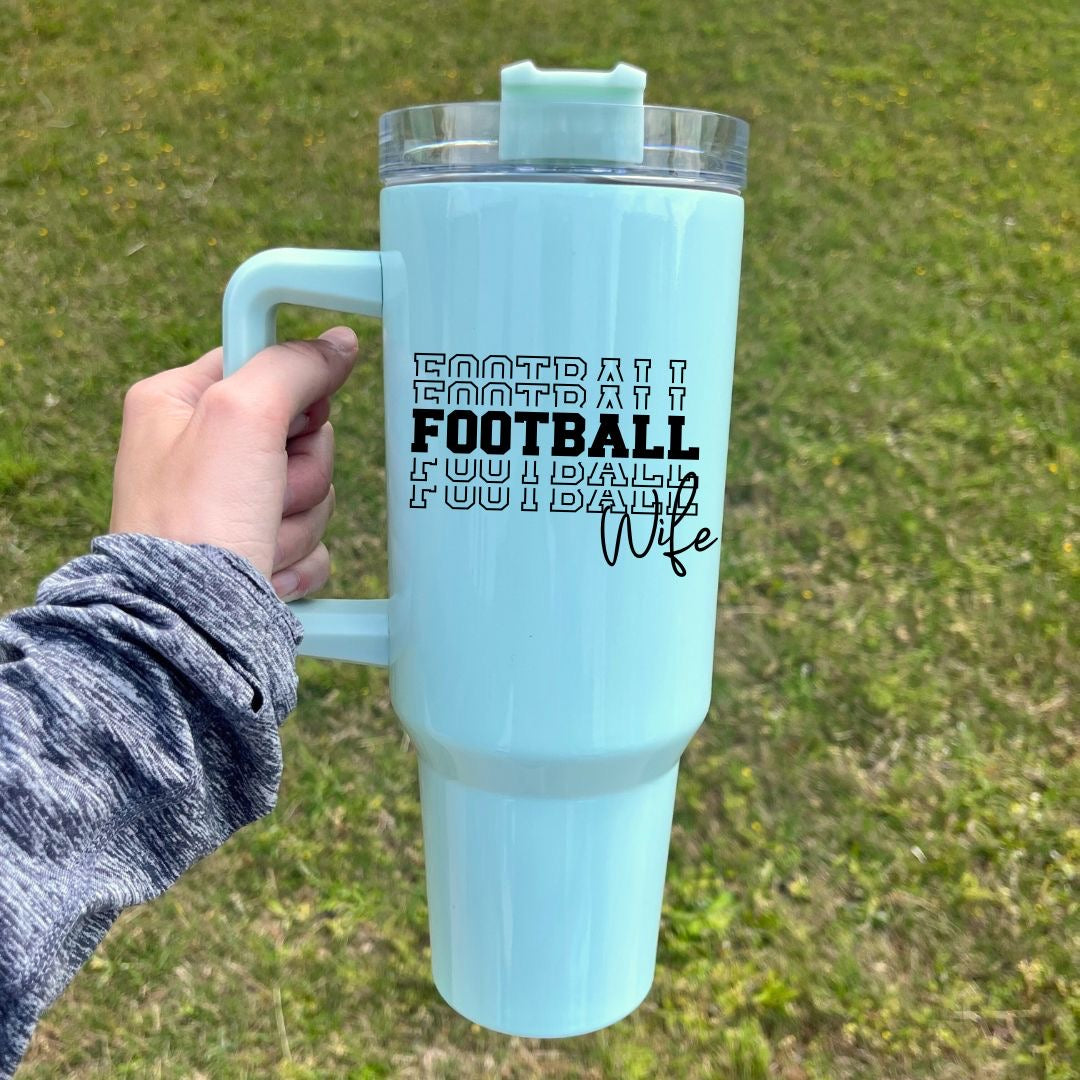 Football Wife 40 oz Tumbler (4 Cup Colors, Choose your Phrase)