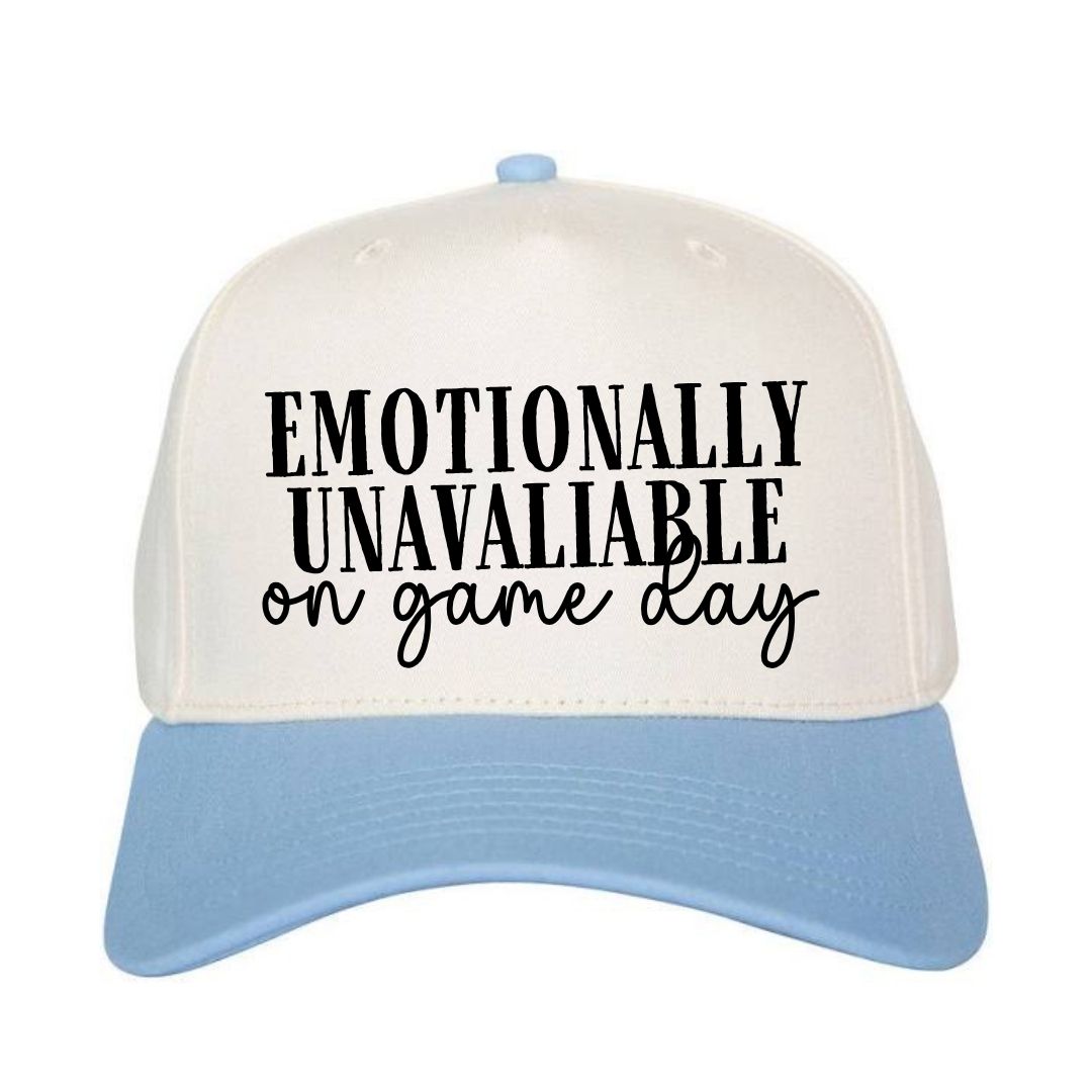 Emotionally Unavailable On Game Day Hat
