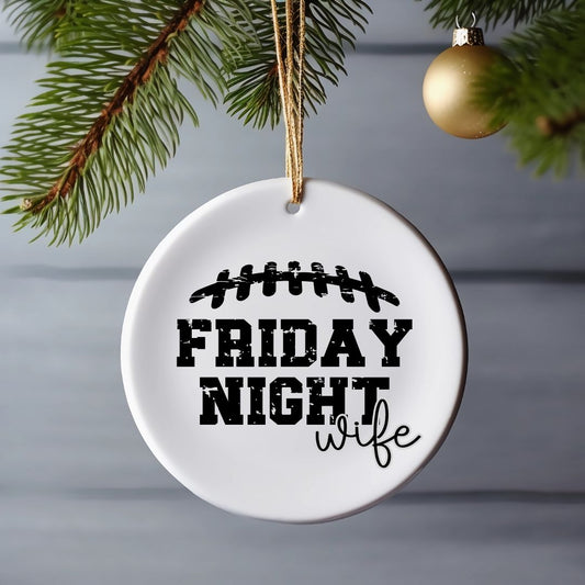 Football Friday Night Wife Ornament