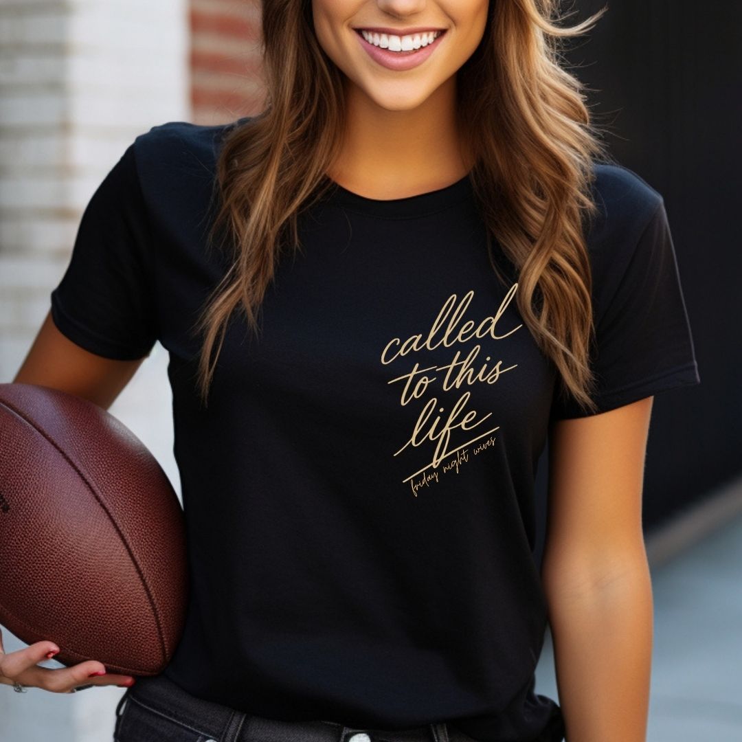 Called To This Life Tee