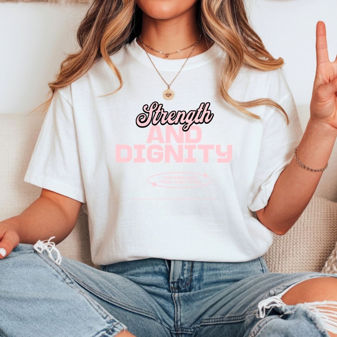 Strength & Dignity Tee