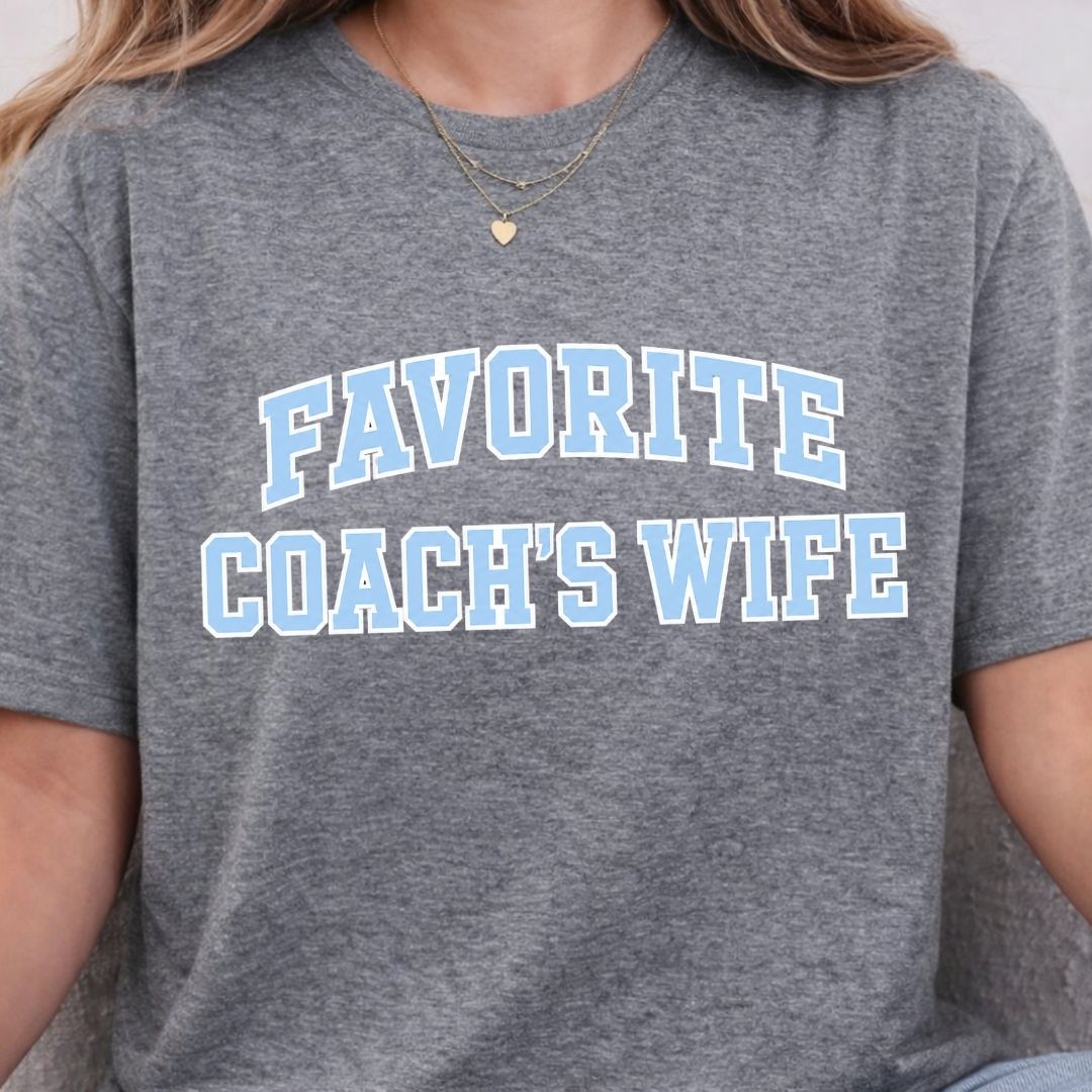 Favorite Coach's Wife Tee