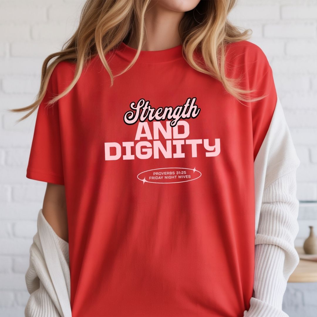 Strength & Dignity Tee