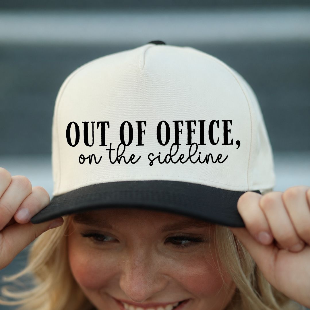 Out of Office, On the Sidelines Hat