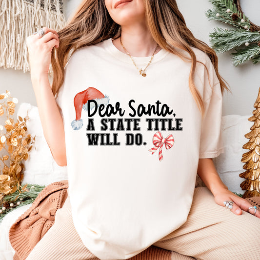 A State Title Will Do...Christmas Tee