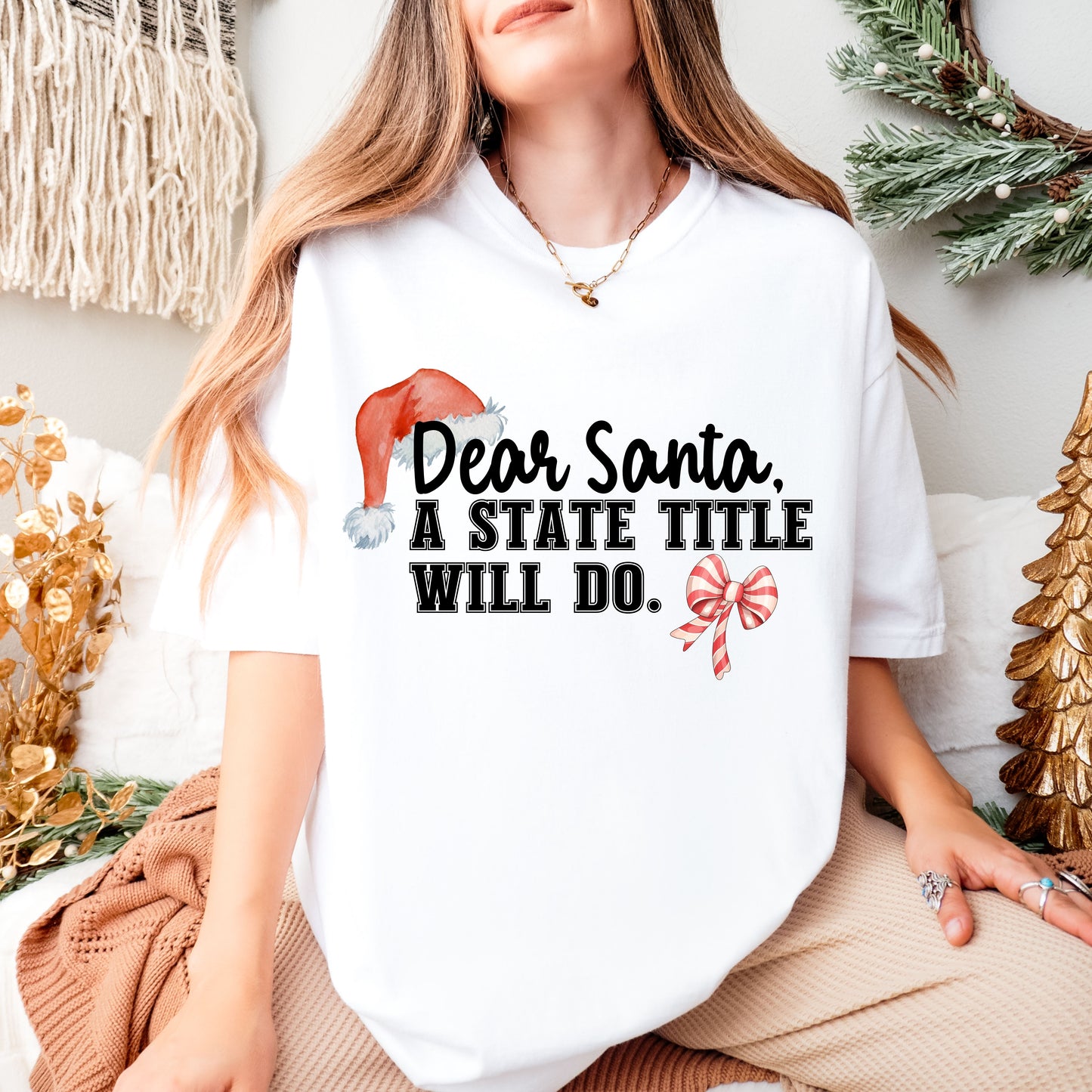 A State Title Will Do...Christmas Tee