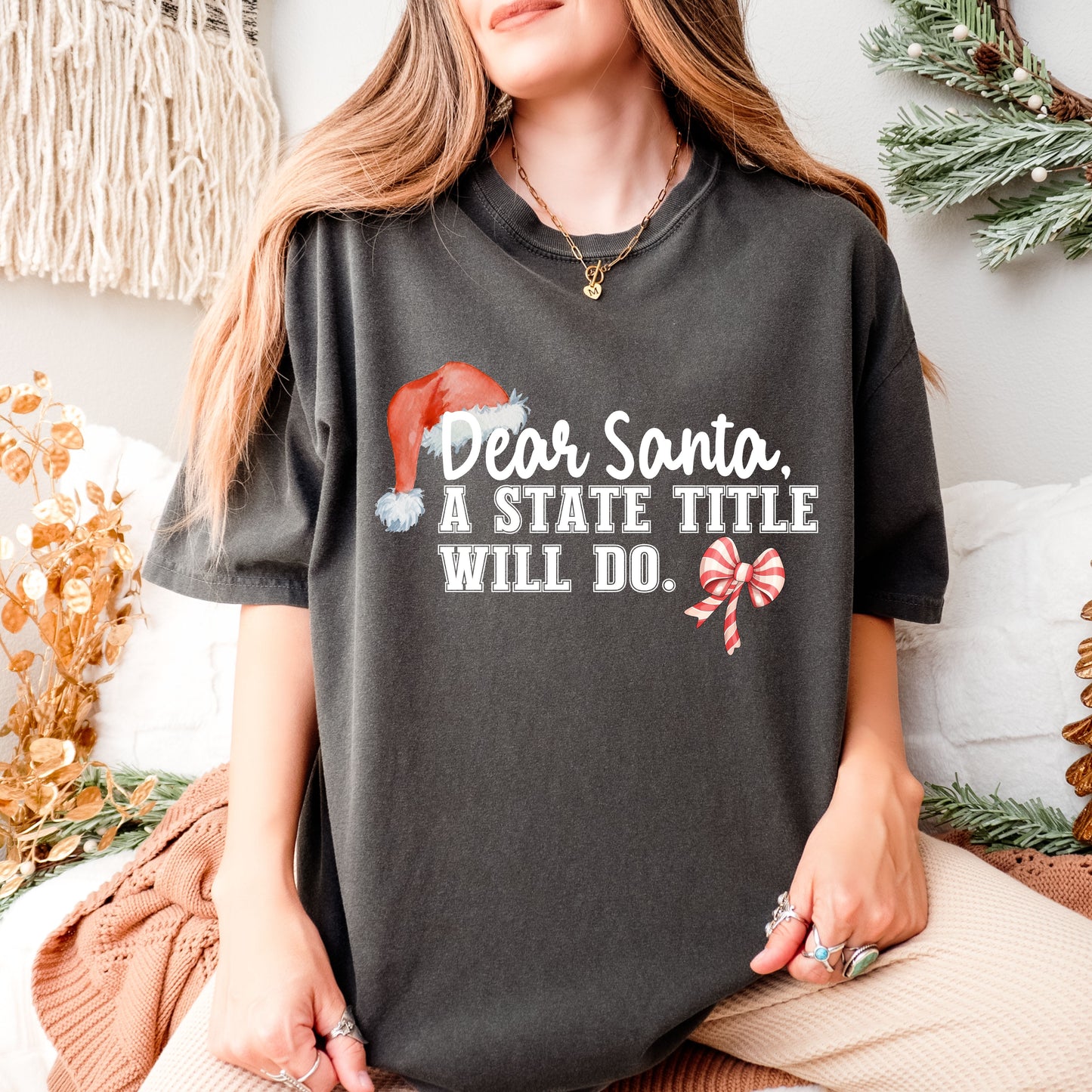 A State Title Will Do...Christmas Tee