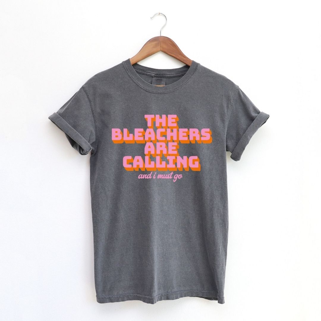 The Bleachers are Calling & I must Go Tee