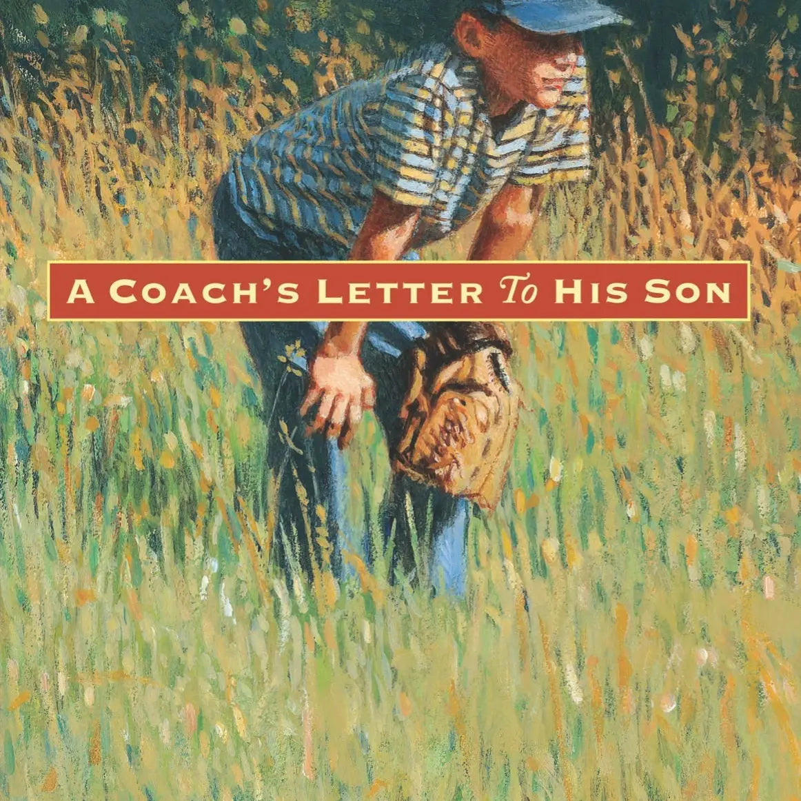 A Coach's Letter to His Son