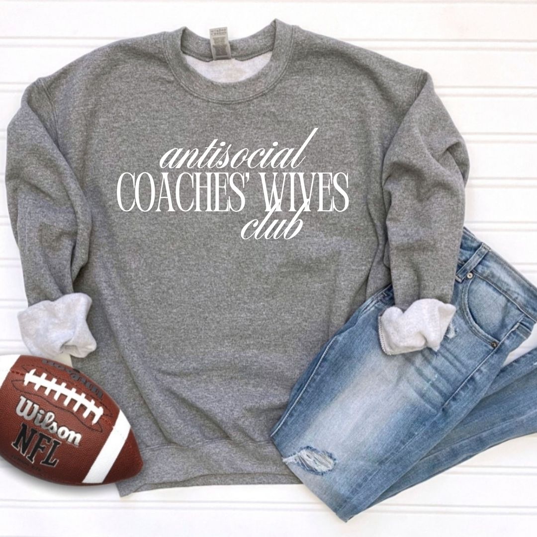 Antisocial Coaches' Wives Club Tee/Sweatshirt