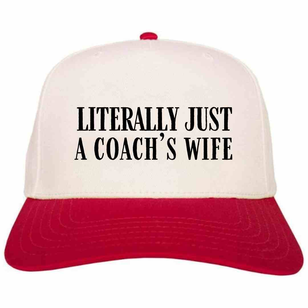 Literally Just a Coach's Wife Hat